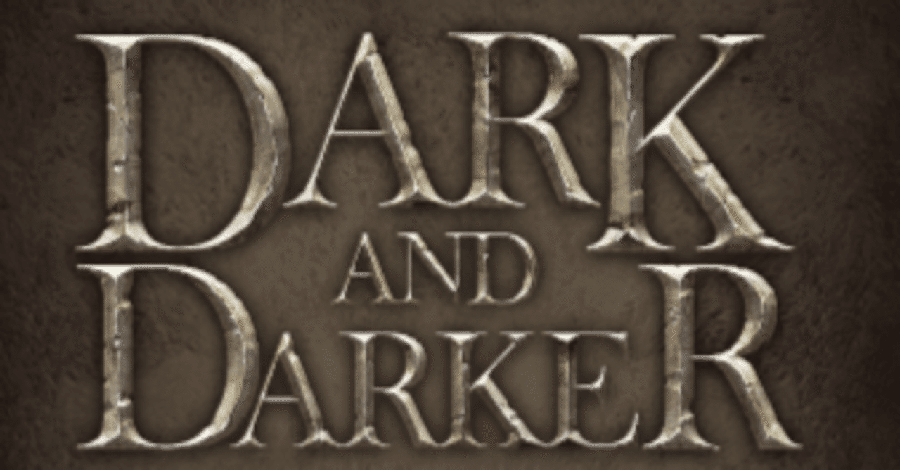 Dark and Darkerというゲームを紹介したい、させてください｜アイギス