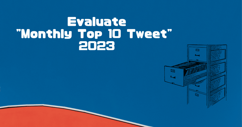 2023年 Evaluate Japan ”Monthly Top 10 Tweet"