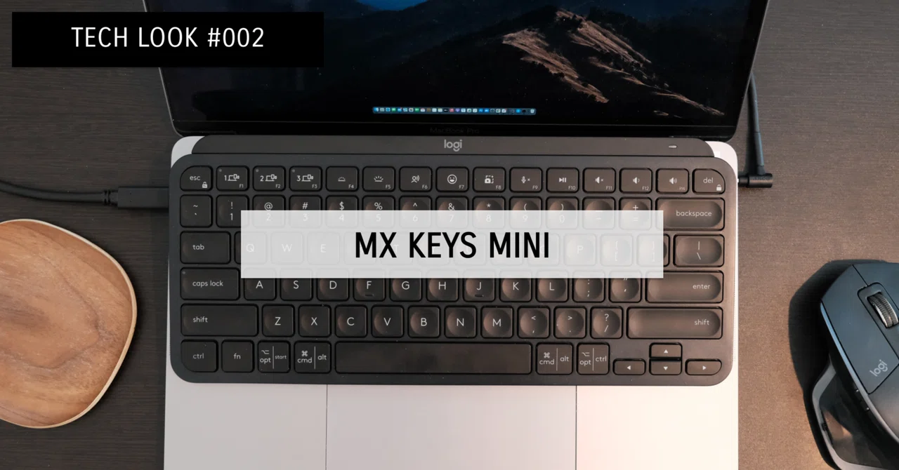 MX Keys Mini but Mighty｜introductory Tokyo