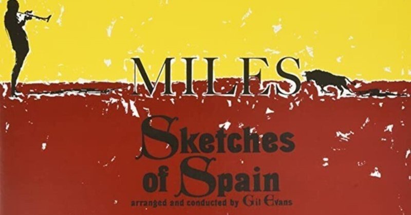 Sketches Of Spain / Miles Davis