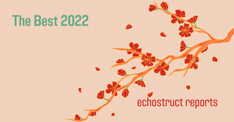 "The Best 2022" echostruct reports vol.4