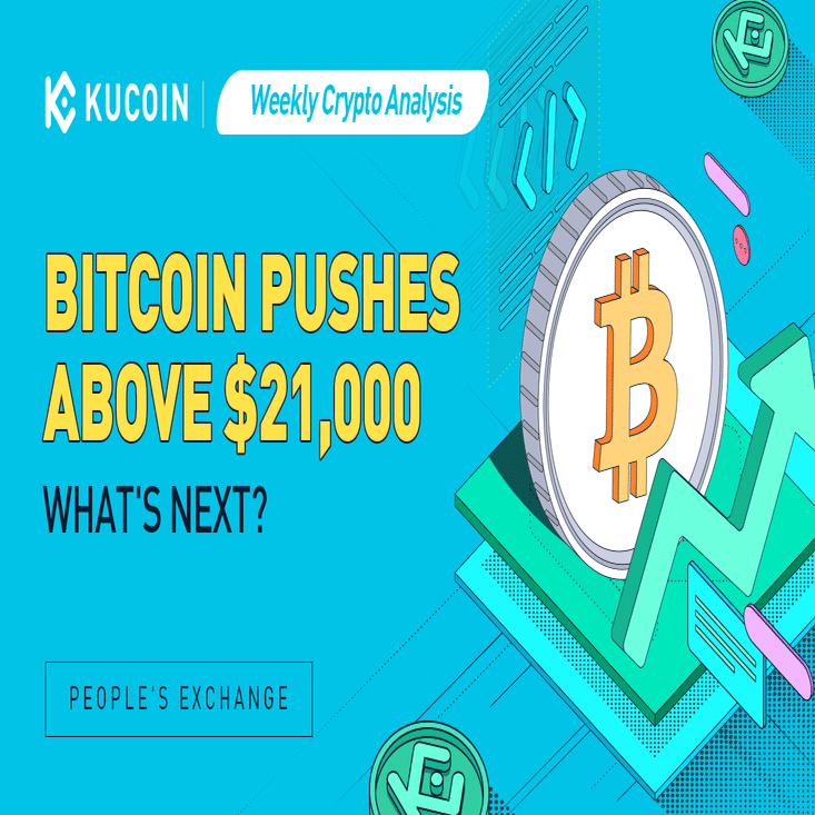 週刊暗号分析-ビットコインが21,000ドルを突破、次はどうなる？｜KuCoin（クーコイン）