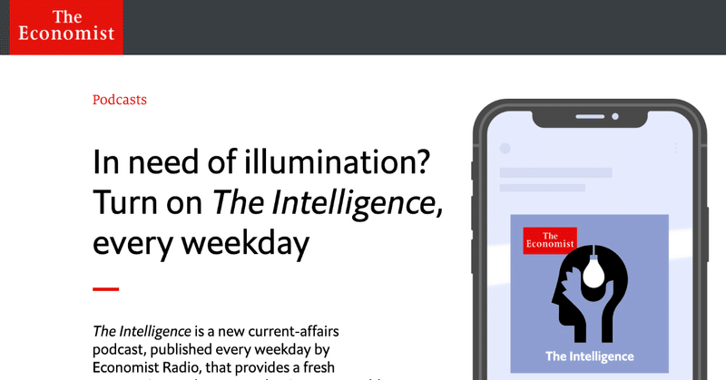 The Economistも毎日配信のニュース番組を開始。情報収集手段として注目のポッドキャスト