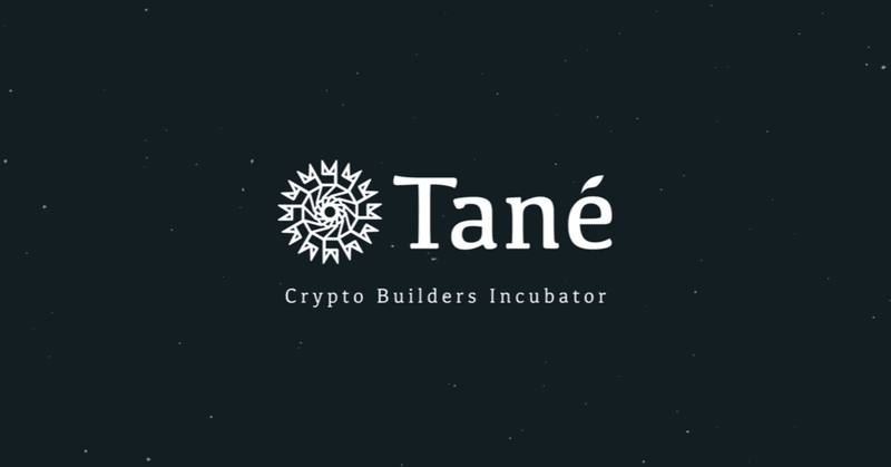 Web3に特化したインキュベーターであるTanéが約10億円の資金調達を実施