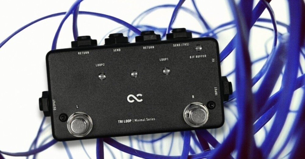 使い方いろいろ！究極のデュアルループONE CONTROL MINIMAL SERIES TRI