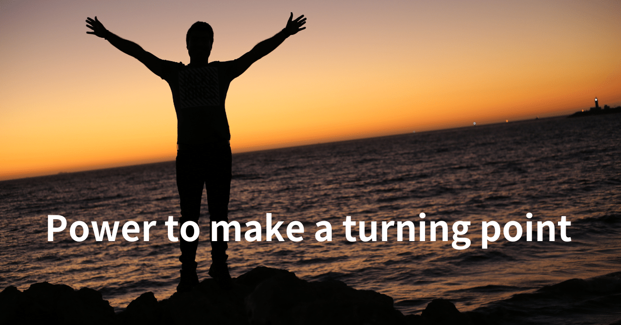 Power to make a turning point (6) Mechanics of a turning point｜北村 紳(04)