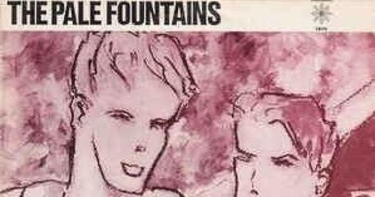 the Pale Fountains｜asako koidee