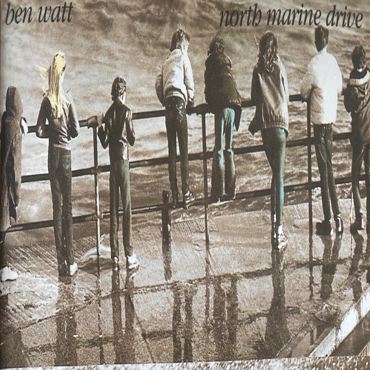 Ben Watt / North Marine Drive (1983) ＋Summer Into Winter with