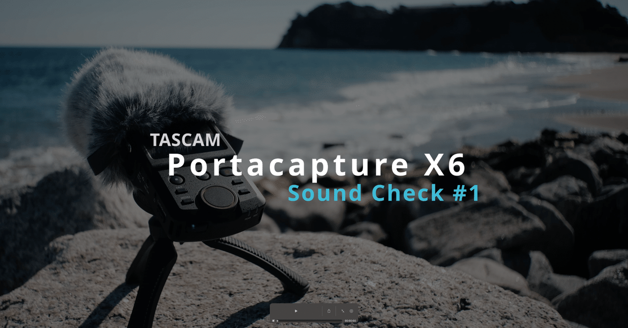 TASCAM Portacapture X6|Genki Mishima