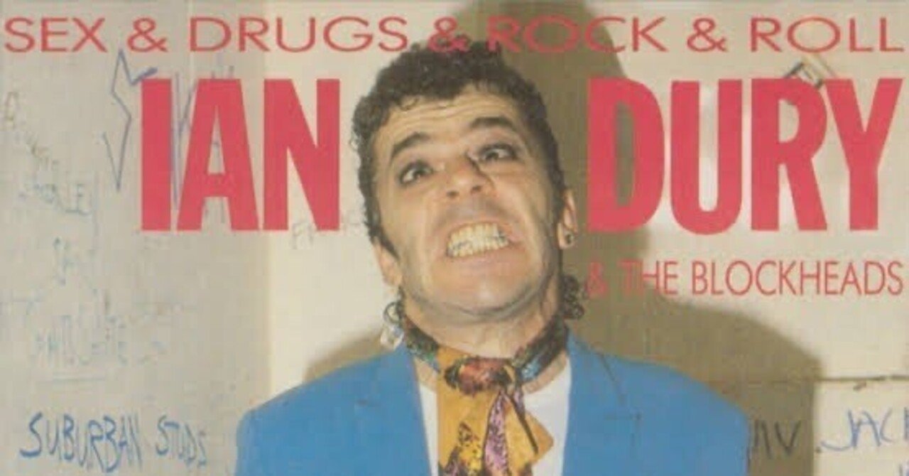 Sex & Drugs & Rock & Roll／Ian Dury & The Blockheads-世界を