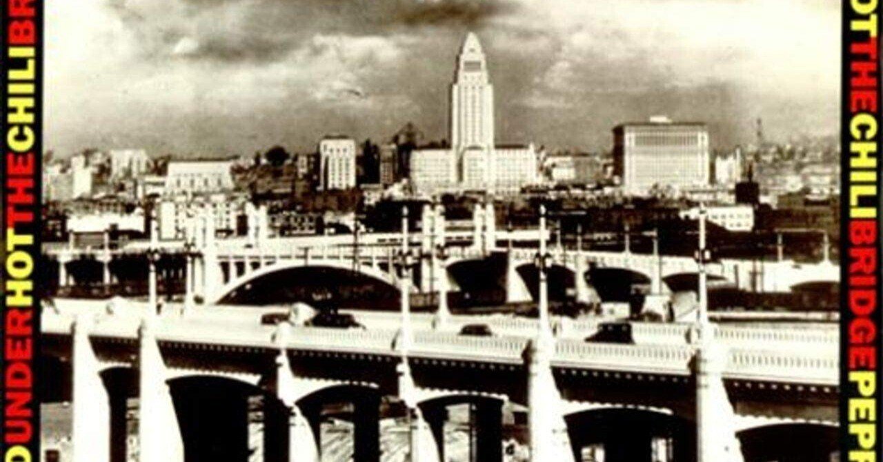 和訳 / 歌詞] Red Hot Chili Peppers - Under The Bridge｜Rysk