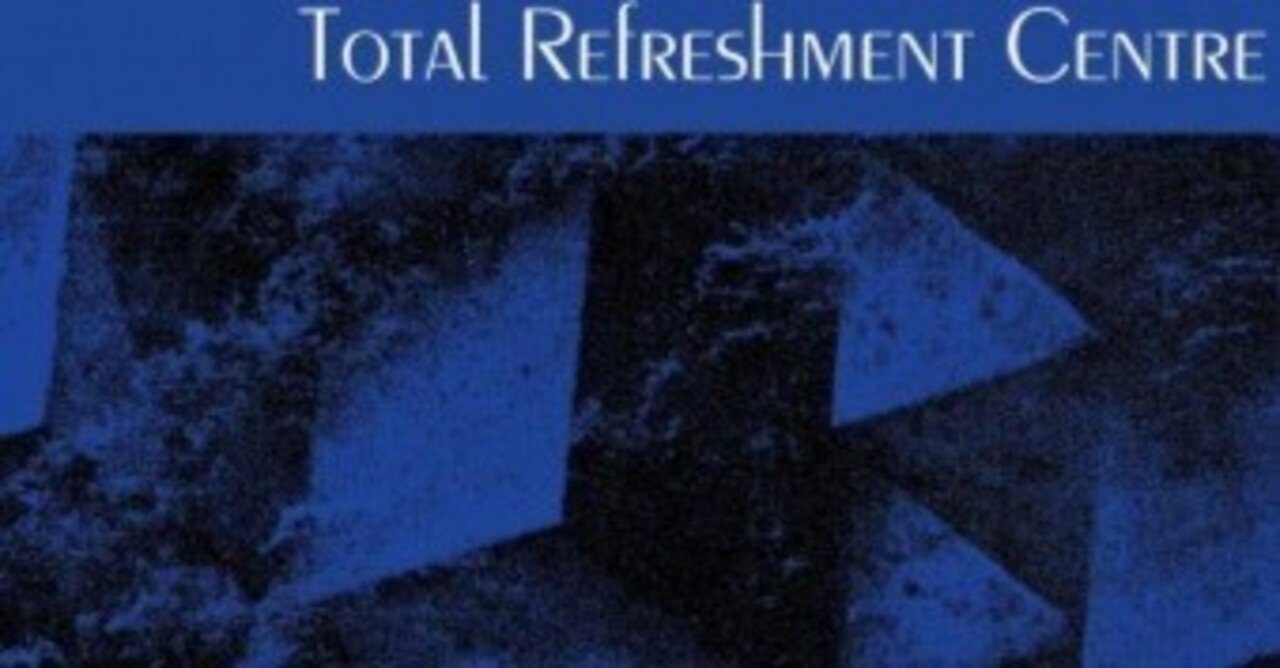 2023 006：Transmissions from Total Refreshment Centre｜柳樂光隆 Mitsutaka
