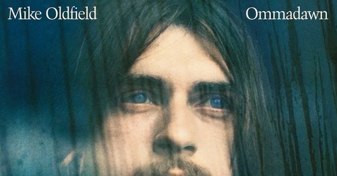 Ommadawn,Pt.1 / Mike Oldfield （1975）｜oka