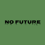 NO     FUTURE 