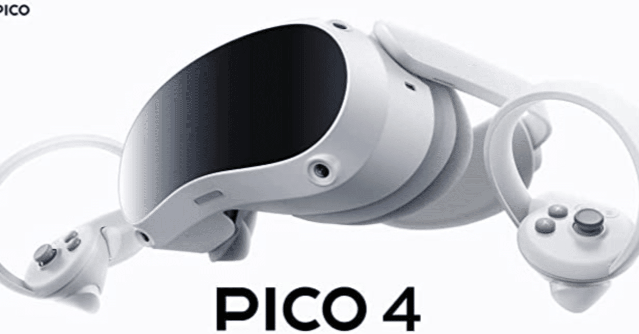 新型VR機器「PICO4」｜modegination