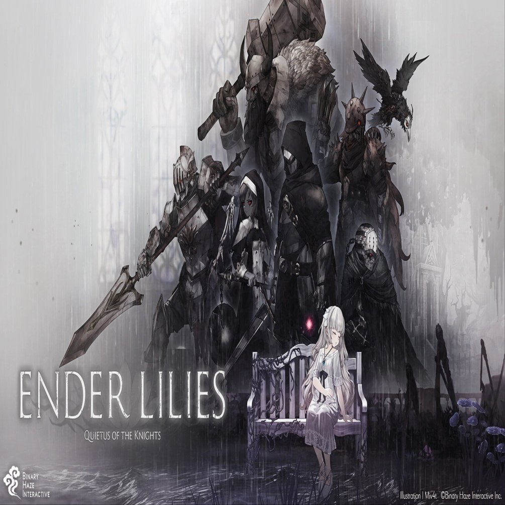 ENDER LILIES エンダーリリィズ　Switch 呪いの運命にあらがう少女と騎士達の儚くも美しい物語『ENDER