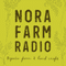 NORA FARM RADIO (Podcast)